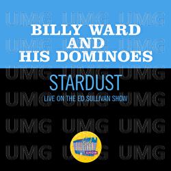 Stardust - Billy Ward and His Dominoes