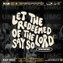 Let The Redeemed Of The Lord Say So - Black Voices Movement, Circuit Rider Music, Jonathan Stamper