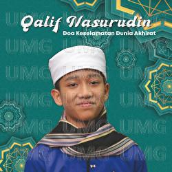 Doa Keselamatan Dunia Akhirat - Qalif Nasurudin