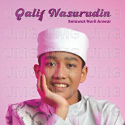 Selawat Nuril Anwar - Qalif Nasurudin