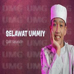 Selawat Ummiy - Qalif Nasurudin