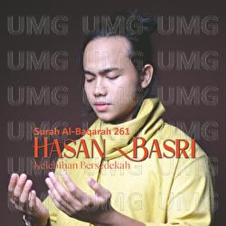 Kelebihan Bersedekah : Surah Al- Baqarah Ayat 261 - Hasan Basri