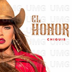 El Honor - Chiquis