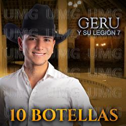 10 Botellas - Geru Y Su Legi&oacute;n 7