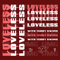 Loveless - TELYKast, Teddy Swims