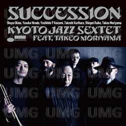 Succession - Kyoto Jazz Sextet, Takeo Moriyama