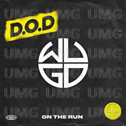 On The Run - D.O.D