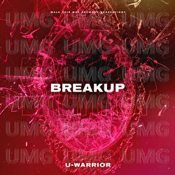 Breakup - U-WARRIOR