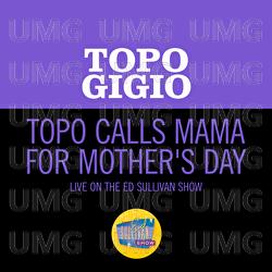 Topo Calls Mama For Mother's Day - Topo Gigio