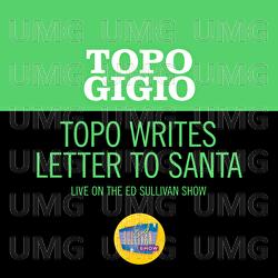 Topo Writes Letter To Santa - Topo Gigio