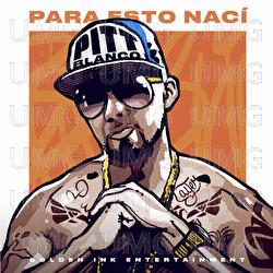 Para Esto Nac&iacute; - Pitt Blanco