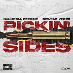 Pickin’ Sides - Bankroll Freddie, Icewear Vezzo