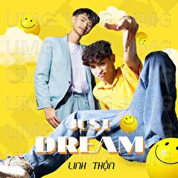 Just Dream - Linh Thon