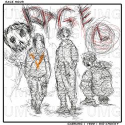Rage Hour - Gabrang, 1800, Kid Chucky