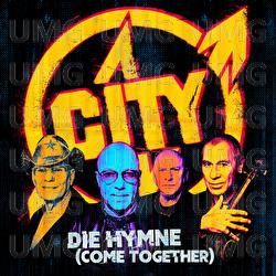 Die Hymne (Come Together) - City