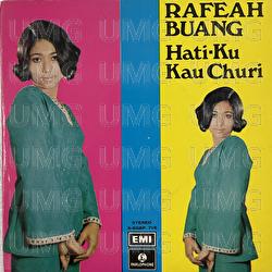 Hati-Ku Kau Churi - Rafeah Buang