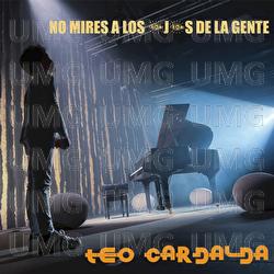 No Mires A Los Ojos De La Gente - Teo Cardalda