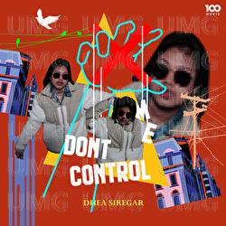 Don&rsquo;t Control Me - Dhea Siregar