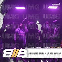 Back2Back - Sin Squad (SS), Mixtape Madness, Bully B