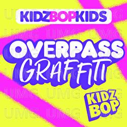 Overpass Graffiti - KIDZ BOP Kids