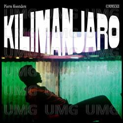 Kilimanjaro - Pierre Kwenders