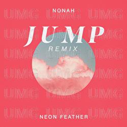 JUMP - NONAH, Neon Feather