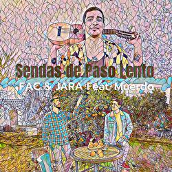 Sendas de Paso Lento - FAC y JARA, Muerdo