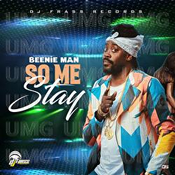 So Me Stay - Beenie Man