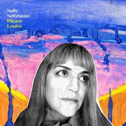 Please Louise - Sally Seltmann