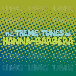 The Theme Tunes of Hanna-Barbera - Various Artists