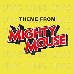 Mighty Mouse - London Music Works