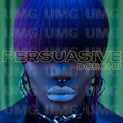 Persuasive - Doechii