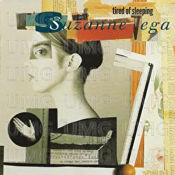 Tired Of Sleeping - Suzanne Vega