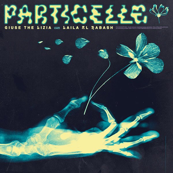 Particelle - Giuse The Lizia, Laila Al Habash