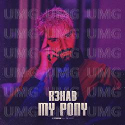 My Pony - R3HAB
