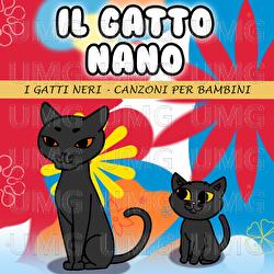 Il Gatto Nano - I Gatti Neri Canzoni Per Bambini