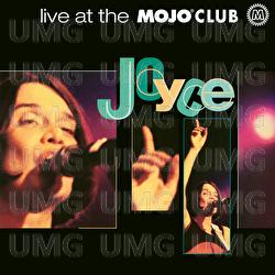 Live At The Mojo Club - Joyce