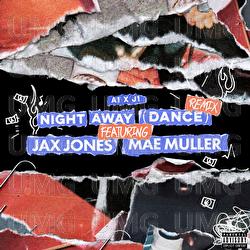 Night Away (Dance) - A1orFundz x J1Mulla, Mae Muller