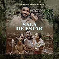 Sala De Estar - Eli Soares, K&eacute;sia Soares