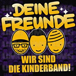 Wir sind die Kinderband - Deine Freunde