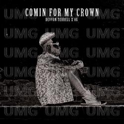 Comin For My Crown - AG, Devvon Terrell