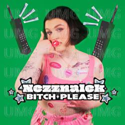 Bitch Please - Nezznalek