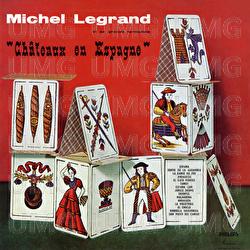 Ch&acirc;teaux en Espagne - Michel Legrand