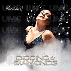 Digging For Diamonds - Matilde G