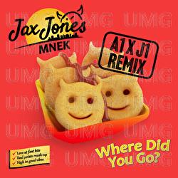 Where Did You Go? - Jax Jones, MNEK, A1orFundz x J1Mulla