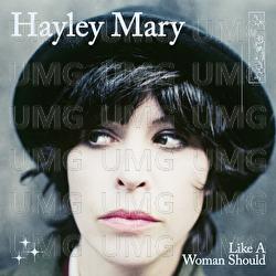 Like A Woman Should - Hayley Mary