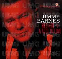 Red Hot / A Fool In Love - Jimmy Barnes