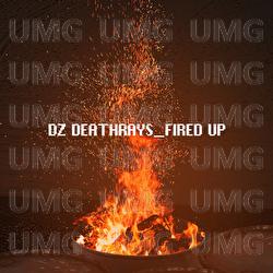 Fired Up - DZ Deathrays