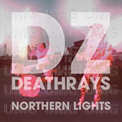 Northern Lights - DZ Deathrays