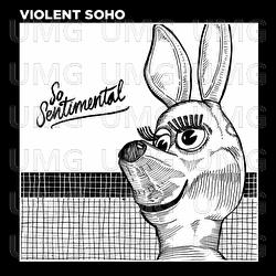 So Sentimental - Violent Soho